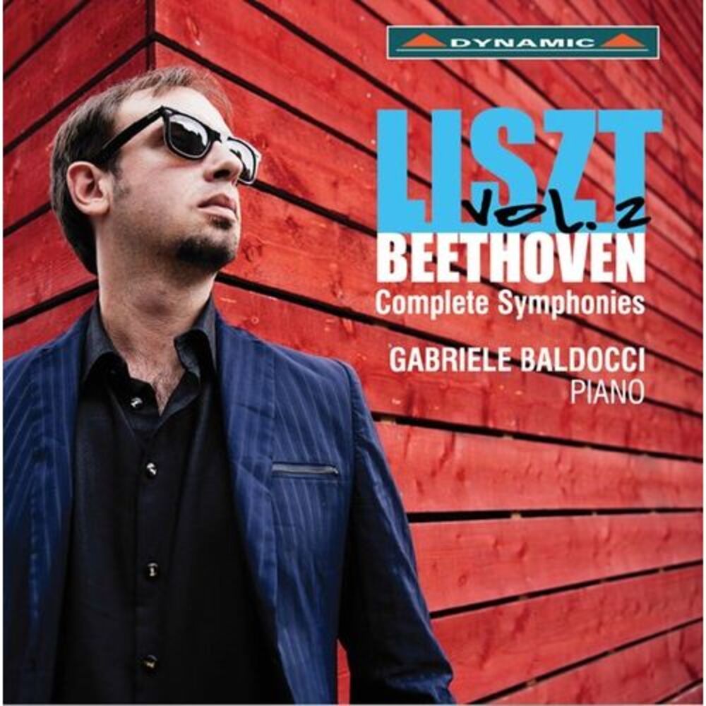 Beethoven / Liszt / Baldocci - Liszt & Beethoven: Complete Symphonies Vol. 2